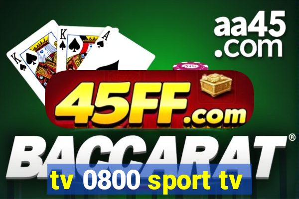tv 0800 sport tv